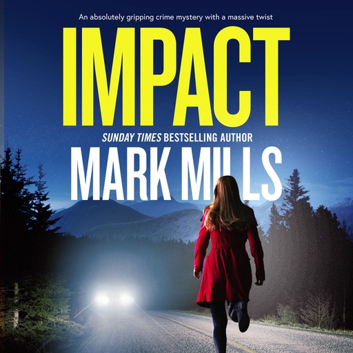 Impact, Mark Mills