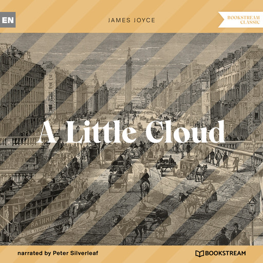 A Little Cloud (Unabridged), James Joyce