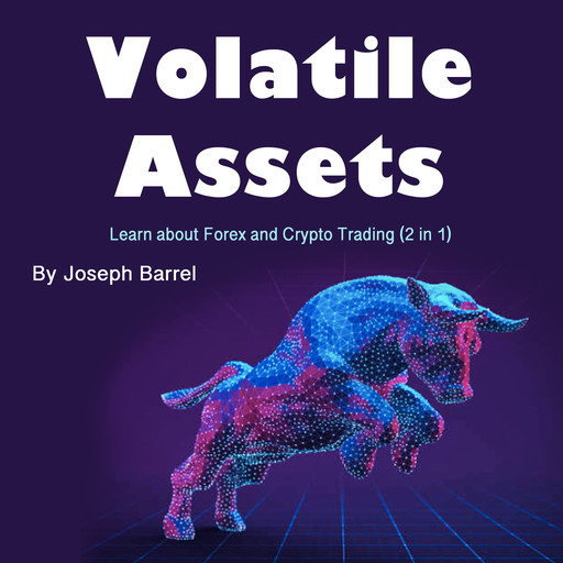 Volatile Assets, Joseph Barrel