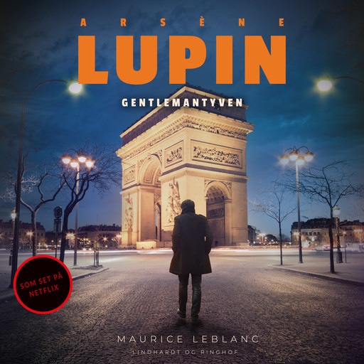 Arsène Lupin – gentlemantyven, Maurice Leblanc