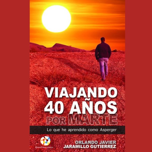 Viajando 40 años por Marte, Orlando Javier Jaramillo Gutierrez