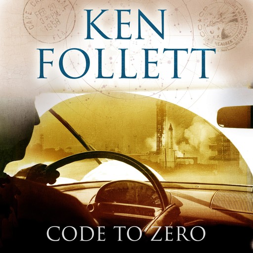 Code to Zero, Ken Follett