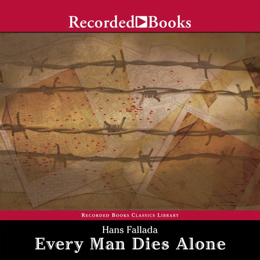 Every Man Dies Alone, Hans Fallada