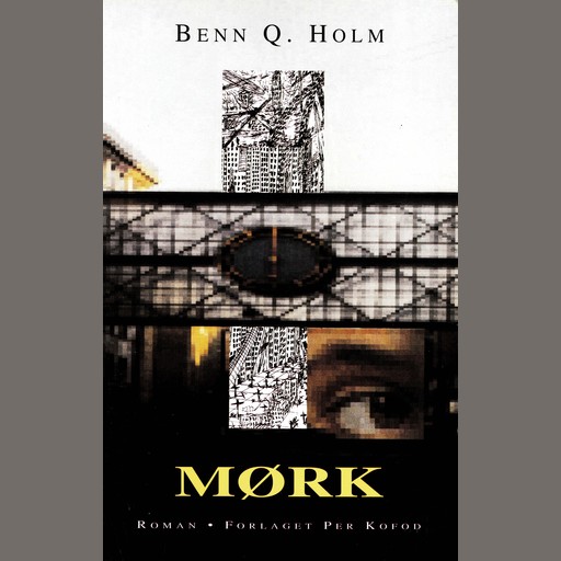 Mørk, Benn Q. Holm