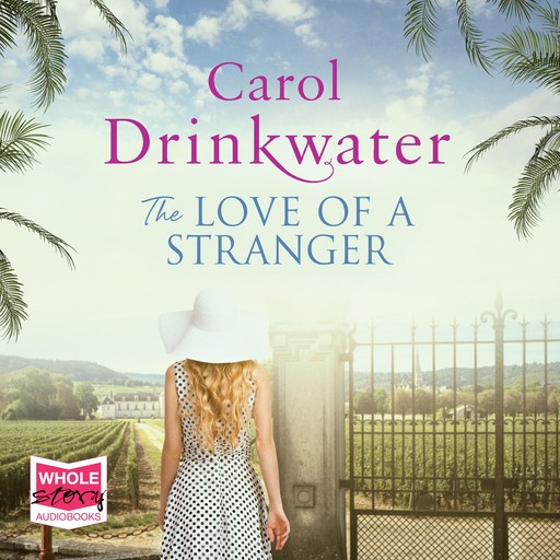The Love of a Stranger, Carol Drinkwater