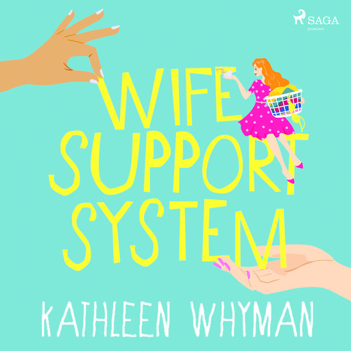 Wife Support System, Kathleen Whyman