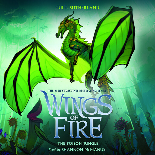 The Poison Jungle (Wings of Fire #13), Tui T. Sutherland