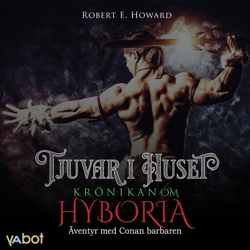 Tjuvar i huset, Robert E Howard