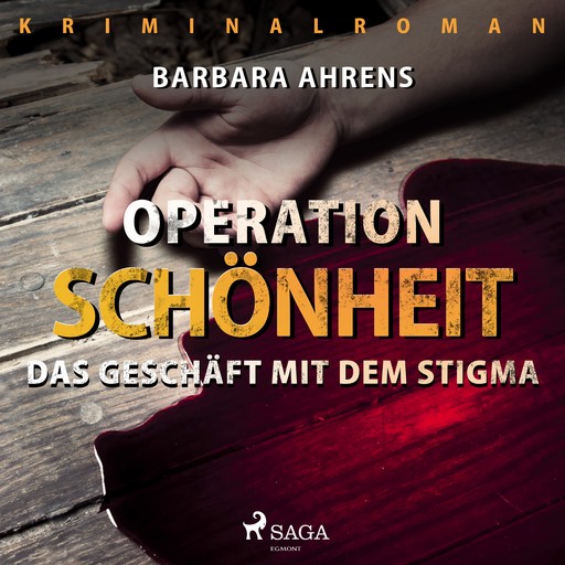 Operation Schönheit - Das Geschäft mit dem Stigma, Barbara Ahrens