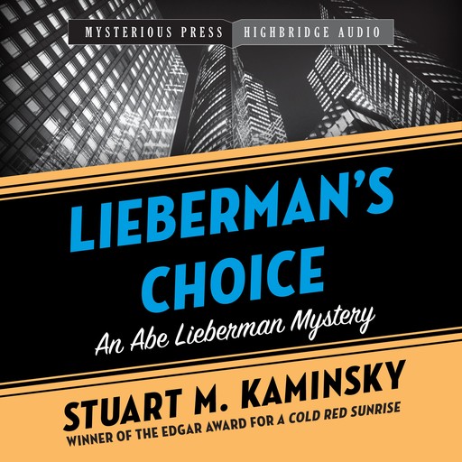 Lieberman's Choice, Stuart M. Kaminsky