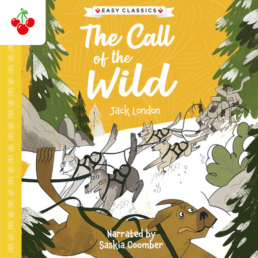 The Call of the Wild (Easy Classics), Jack London, Gemma Barder