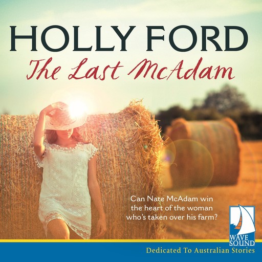 The Last McAdam, Holly Ford