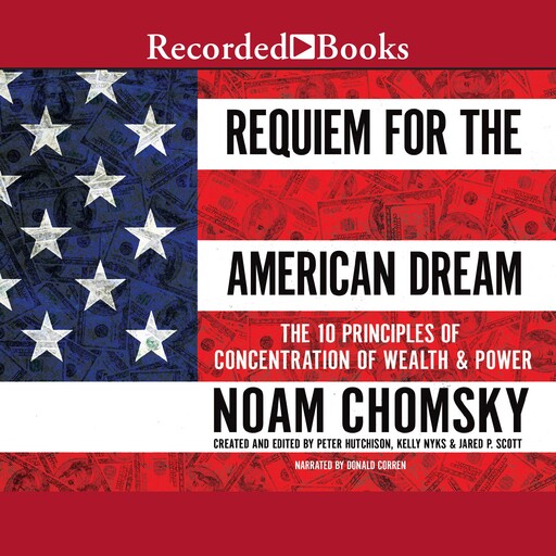Requiem for the American Dream, Noam Chomsky