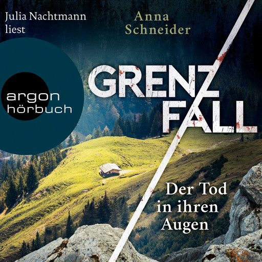 Grenzfall - Der Tod in ihren Augen - Jahn und Krammer ermitteln, Band 1 (Gekürzte Lesung), Anna Schneider