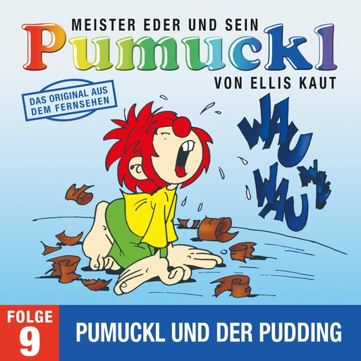 09: Pumuckl und der Pudding (Das Original aus dem Fernsehen), Ellis Kaut