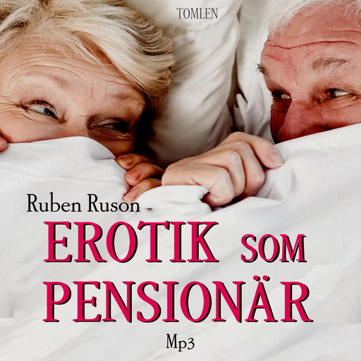 Erotik som Pensionär, Ruben Ruson