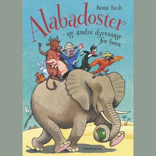Alabadoster - og andre dyresange for børn, Diverse forfattere