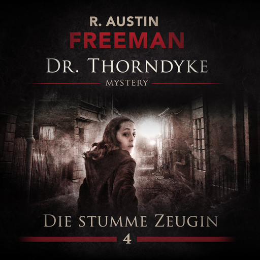 John Evelyn Thorndyke Mysterys, Folge 4: Die stumme Zeugin, Ascan von Bargen, R. Austin Freeman