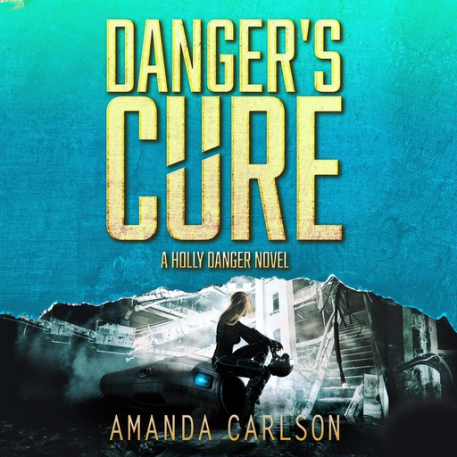 Danger's Cure, Amanda Carlson