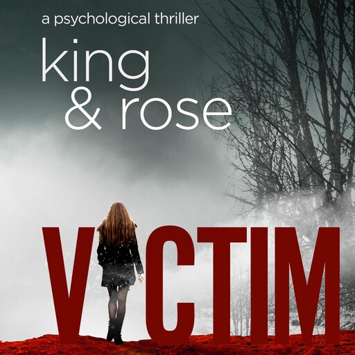 Victim, Nolon King, E.G. Rose