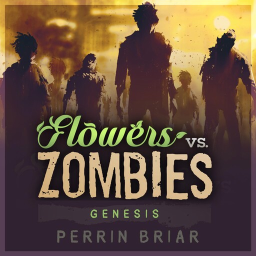 Flowers Vs. Zombies: Genesis, Perrin Briar
