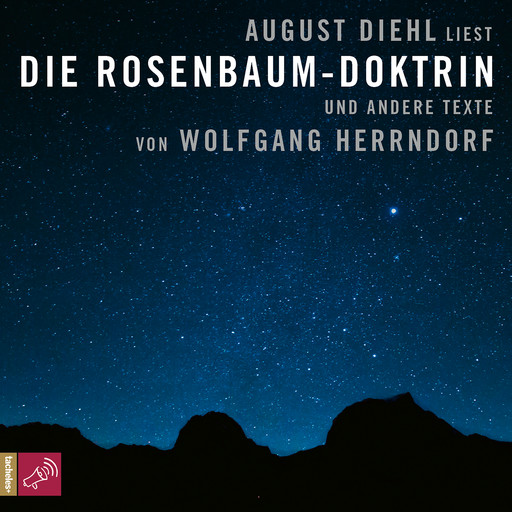 Die Rosenbaum-Doktrin - und andere Texte, Wolfgang Herrndorf