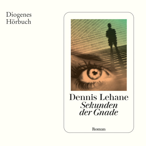 Sekunden der Gnade (Ungekürzt), Dennis Lehane