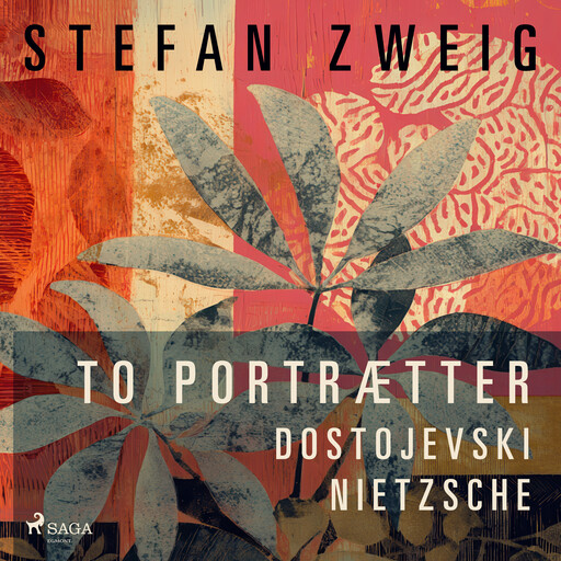 To portrætter: Dostojevski: Nietzsche, Stefan Zweig