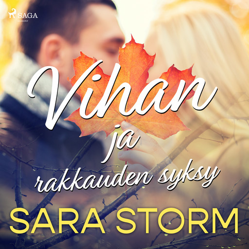 Vihan ja rakkauden syksy, Sara Storm