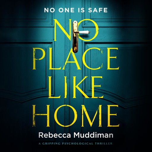 No Place Like Home, Rebecca Muddiman