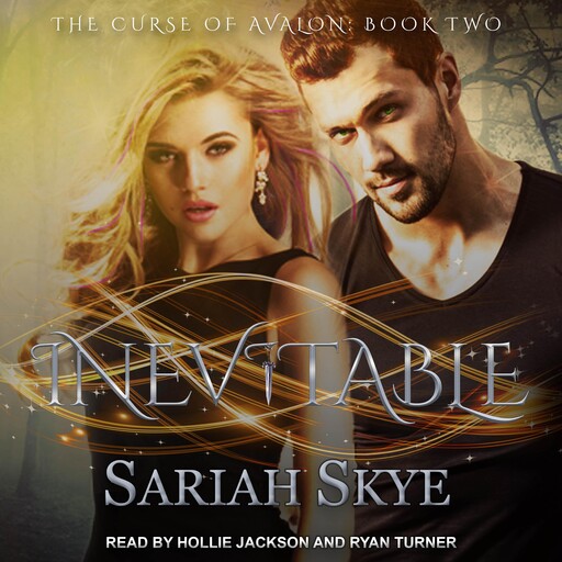 Inevitable, Sariah Skye