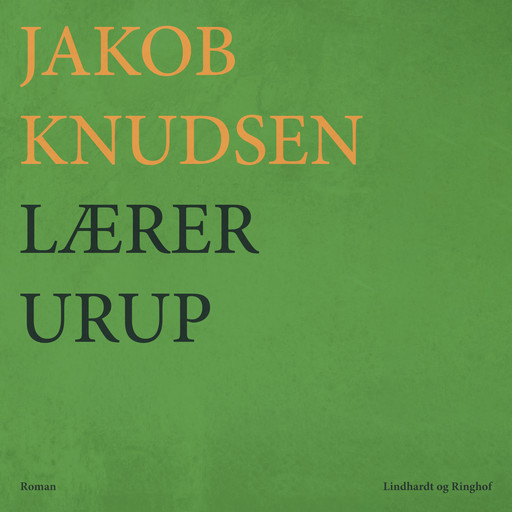 Lærer Urup, Jakob Knudsen