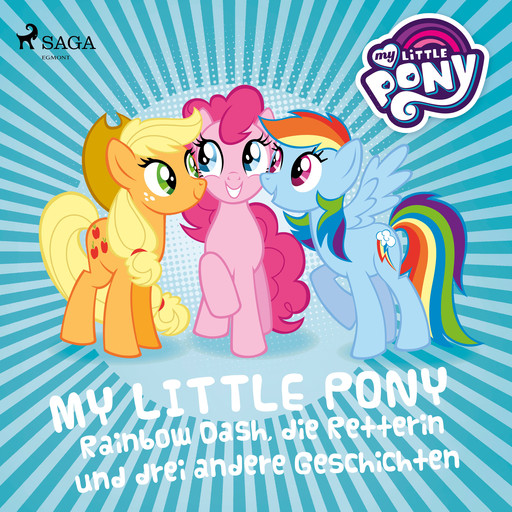 My Little Pony - Rainbow Dash, die Retterin und drei andere Geschichten, My Little Pony