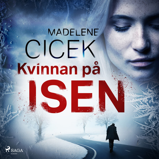 Kvinnan på isen, Madelene Cicek