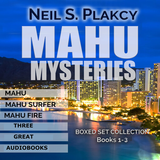 Mahu Investigations 1-3, Neil Plakcy