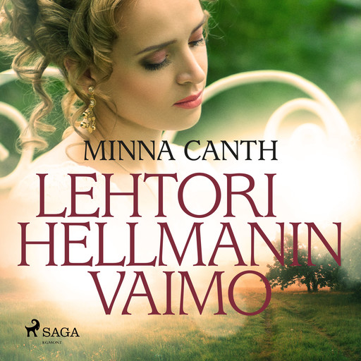 Lehtori Hellmanin vaimo, Minna Canth