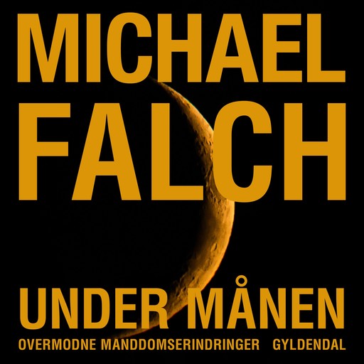 Under månen, Michael Falch
