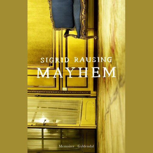 Mayhem, Sigrid Rausing