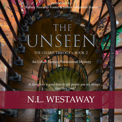 The Unseen (The Guard Trilogy, Book 2), N.L. Westaway