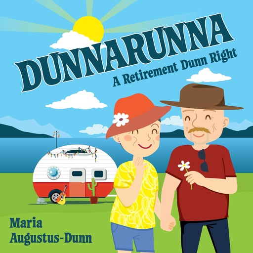 Dunnarunna, Maria Augustus-Dunn