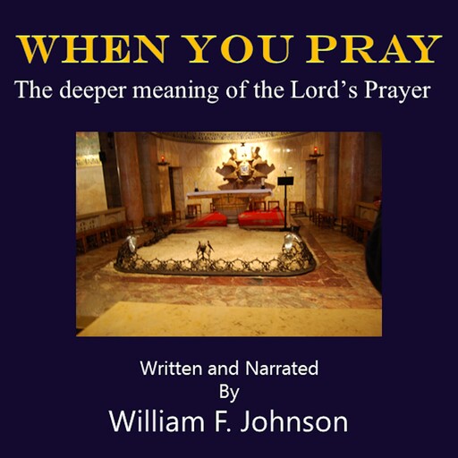 When You Pray, William Johnson