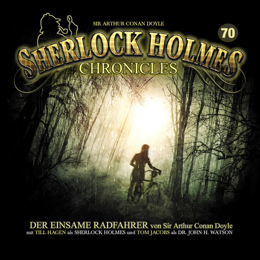 Sherlock Holmes Chronicles, Folge 70: Der einsame Radfahrer, Arthur Conan Doyle