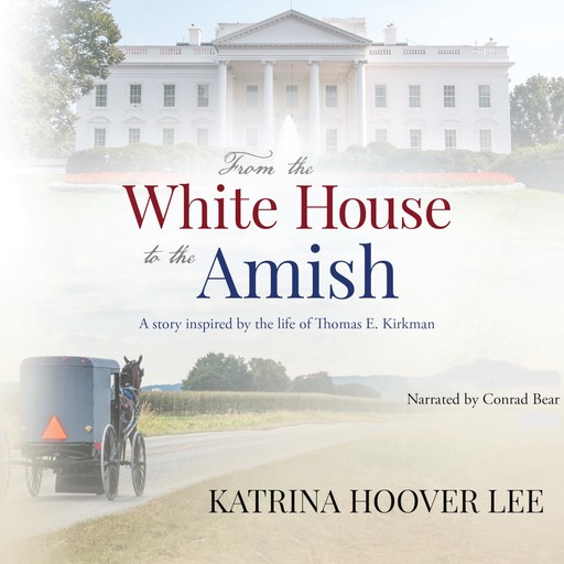 From the White House to the Amish, Katrina Hoover Lee