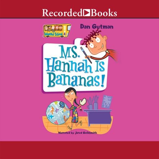 Ms. Hannah is Bananas, Dan Gutman