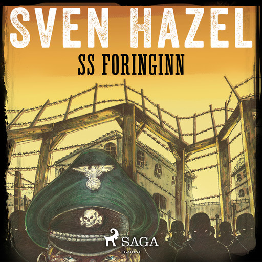 SS Foringinn, Sven Hazel, Sven Hassel