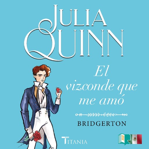 El vizconde que me amó (Bridgerton 2), Julia Quinn