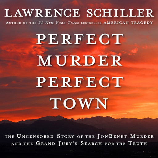 Perfect Murder, Perfect Town, Lawrence Schiller