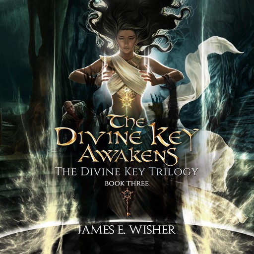 The Divine Key Awakens, James Wisher