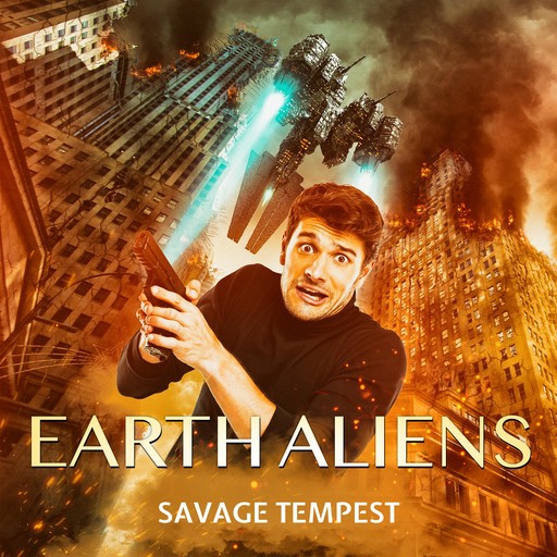 Earth Aliens, Savage Tempest