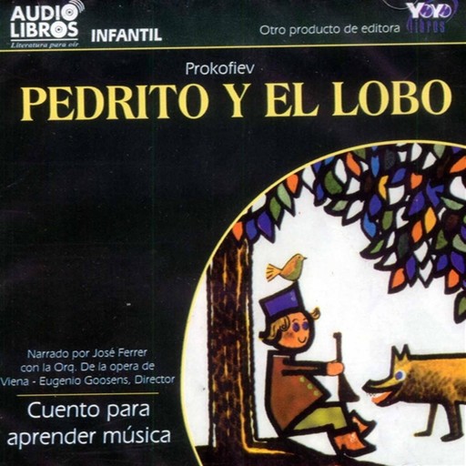 Pedrito Y El Lobo, Sergei Prokofiev